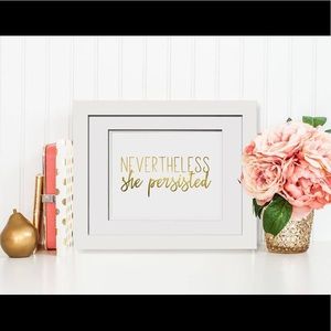 Framed Nevertheless She Persisted Foil Print